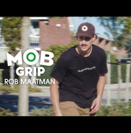 Mobbin' with Rob Maatman | MOB Grip