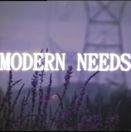 MODERN NEEDS