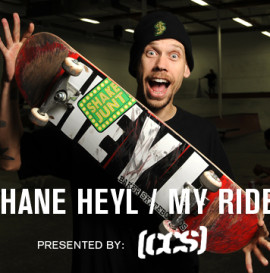 MY RIDE: SHANE HEYL