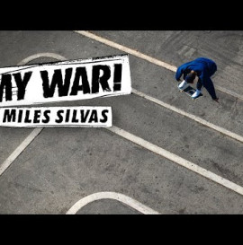 My War: Miles Silvas