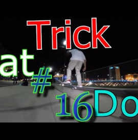 NBD FRONTSIDE TAILSLIDE DRAGON FLIP OUT!!! DAT TRICK DOE #16