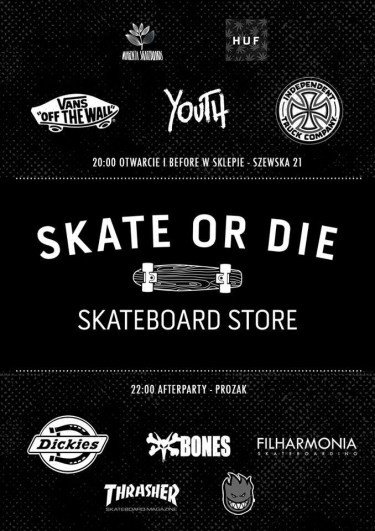Otwarcie skate shopu "Skate or Die"