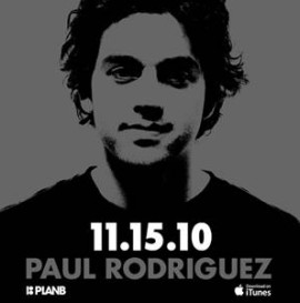 Paul Rodriguez iTunes Part