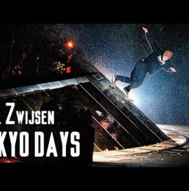Phil Zwijsen's "Tokyo Days" Part