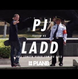 PJ LADD - TEASER #3 - PLAN B FULL LENGTH VIDEO COMING