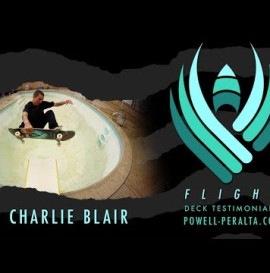 POWELL PERALTA | CHARLIE BLAIR | FLIGHT