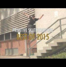 Primitive Skate | Best of 2015