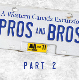 Pros &amp; Bros - Part 2