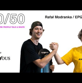 Rafał Modranka→ 50/50 - PLACE WHERE PEOPLE TALK & SKATE I Epizod #8