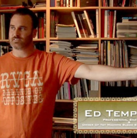 Raiders of the Archives: Ed Templeton Part 1 of 6