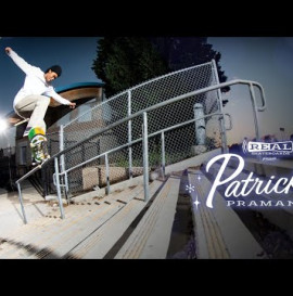 REAL Skateboards presents Patrick Praman