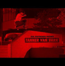 REAL Skateboards presents Tanner Van Vark