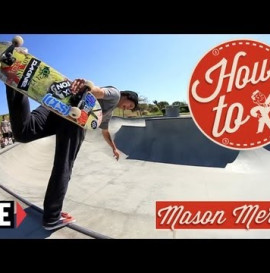 RIDE CHANNEL - HOW TO: BACKSIDE BONELESS WITH MASON MERLINO