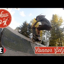 RIDE CHANNEL - HOW TO: ROCKET BLUNT TO FAKIE WITH CONNOR GETZLAFF
