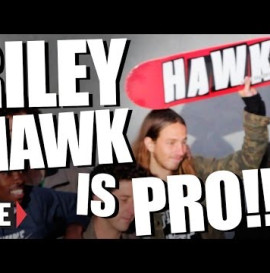 RILEY HAWK is PRO!!!