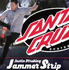 Santa Cruz: Justin Strubing And The Jammer Strip