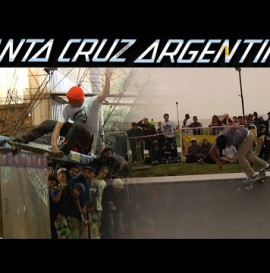 Santa Cruz Presents: Argentina Tour 2014