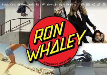Santa Cruz Skateboards: Ron Whaley's Straight 