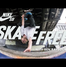 Skate Free - Ben Raybourn