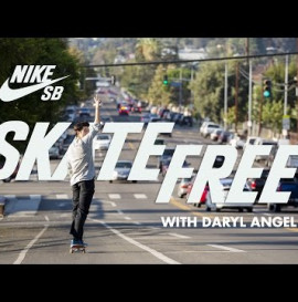 Skate Free - Daryl Angel