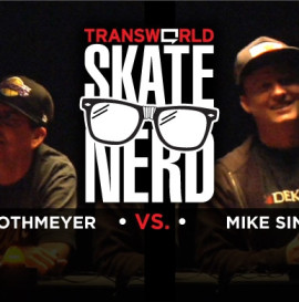 Skate Nerd: Mike Sinclair Vs. Jason Rothmeyer