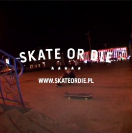 SKATE OR DIE - STRONG AS ONE part. 1