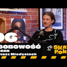 Skate Pokój - Osobowość 6: Bartosz "Jungen" Młodystach