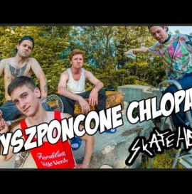 SkateHead - Wyszponcone Chłopaki