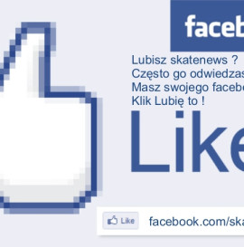 Skatenews na Facebooku - dołacz do nas ! 