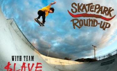 Skatepark Round-Up: Slave