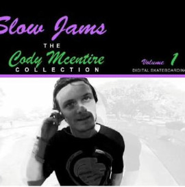 Slow Jams - Cody Mac video