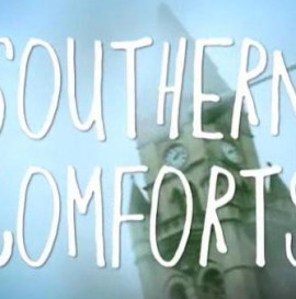 Southern Comforts Video