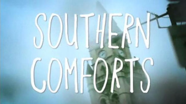 Southern Comforts Video