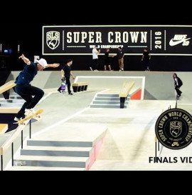 Street League Super Crown 2016 LA: Finals | TransWorld SKATEboarding