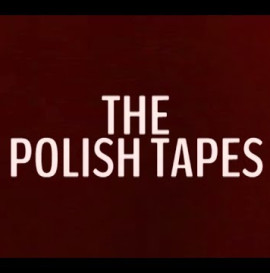 THE POLISH TAPES - Trailer 2