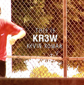 THIS IS KR3W | KEVIN ROMAR
