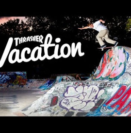 Thrasher Vacation: England