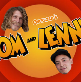 Tom and Lenny Birthday Sesh