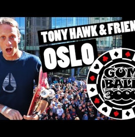 TONY HAWK & FRIENDS OSLO GUMBALL 3000