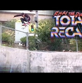 Total Recall: Sheckler - Gigantic Kickflip