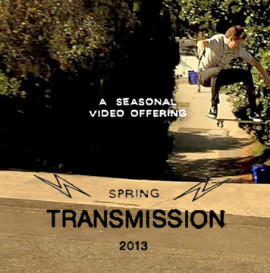 Transmission: Spring 2013