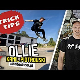 Trick Tips#1 Ollie Kamil Piotrowski | skateshop.pl