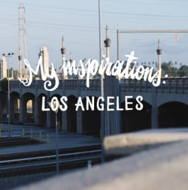 Turbokolor Co. presents: “My inspirations - Los Angeles” by Pawel Swanski