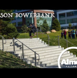 Tyson Bowerbank's "Almost Time" Part