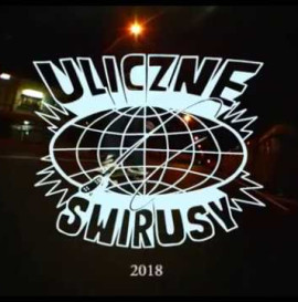 ULICZNE ŚWIRUSY 2018 PROMO