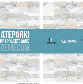 Vademecum - skateparki - budowa i projektowanie.