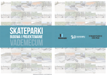 Vademecum - skateparki - budowa i projektowanie.