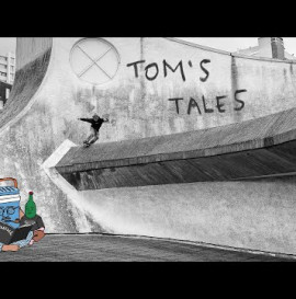 Vans EU's "Tom's Tales" Video