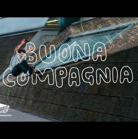 Vans Europe Presents: Buona Compagnia | Skate | VANS