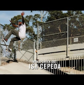 Video Check Out: Ish Cepeda | TransWorld SKATEboarding